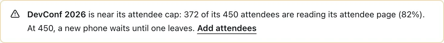 The Rooms page's notice that DevConf 2026 is near its attendee cap, with the share of its cap reading its attendee page and Add attendees.